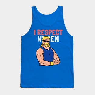 I respect women Tank Top